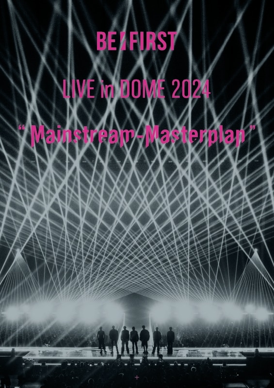 BE:FIRST LIVE in DOME 2024 ”Mainstream-Masterplan” in TOKYO DOME