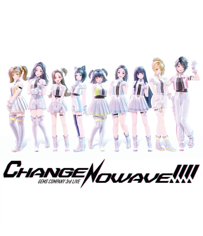 GEMS COMPANY 3rd LIVE CHANGENOWAVE!!!! LIVE Blu-ray&CD