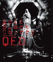 DISCOGRAPHY [Acid Black Cherry 2009 tour “Q.E.D.”]｜Acid Black Cherry  OFFICIAL WEBSITE