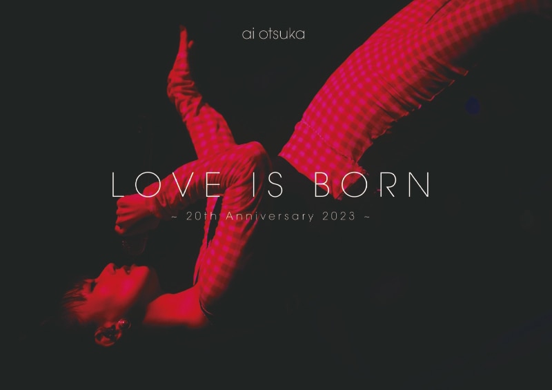 LOVE IS BORN ～20th Anniversary 2023～ - DISCOGRAPHY | 大塚愛 - Avex