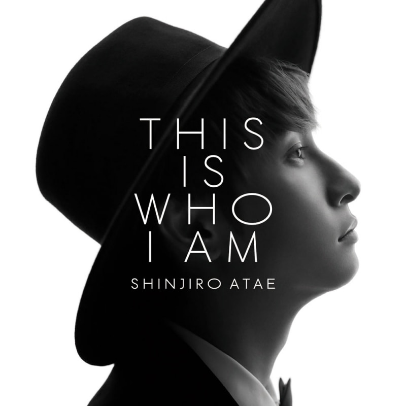 Anniversary Album 『THIS IS WHO I AM』 | 與 真司郎 - SHINJIRO ATAE 