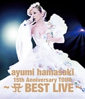 ayumi hamasaki 15th Anniversary TOUR ～ <img src='https://avex.jp/upload/emoji/2.gif?1716311175.719980' alt='A(ロゴ)' class='character'> BEST LIVE～