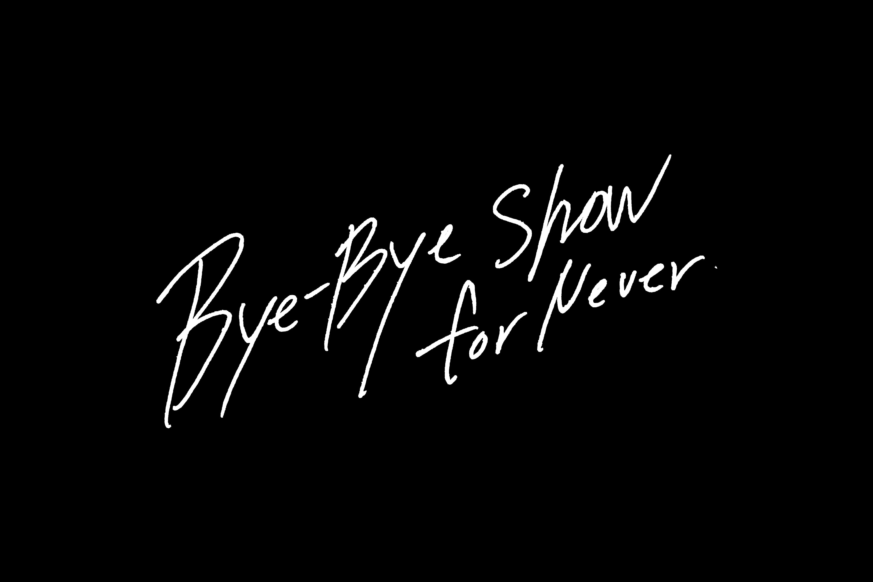 初回生産限定盤｜3Blu-BiSH Bye-Bye Show for Never (初回生産限定盤)