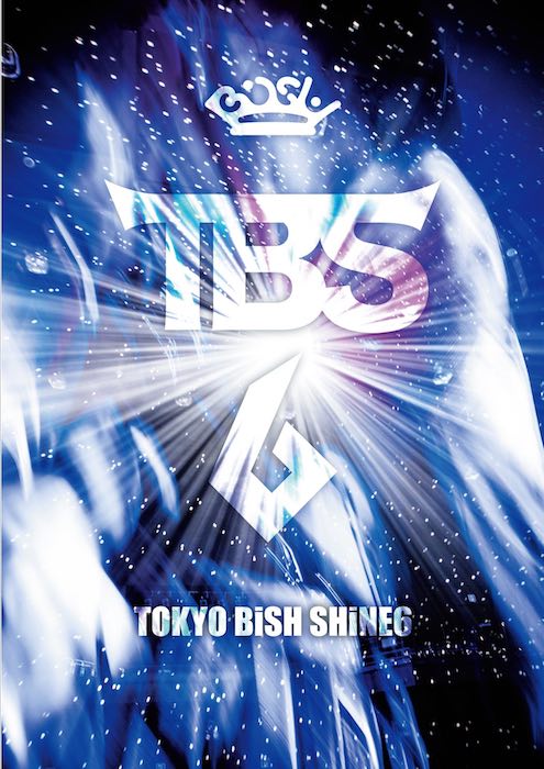 TOKYO　BiSH　SHiNE6（初回生産限定） Blu-ray