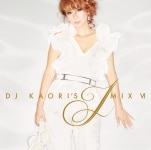 2/26発売DJ KAORIの最新MIX CD『JMIX VI』に  「SHOUT IT OUT」収録決定!!!!
