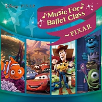 Disney Music For Ballet Class Pixar エイベックス ポータル Avex Portal