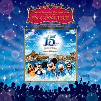 東京ディズニーシー15周年 ザ イヤー オブ ウィッシュ イン コンサート エイベックス ポータル Avex Portal