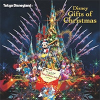 東京ディズニーランド(R） ディズニー・ギフト・オブ・クリスマス