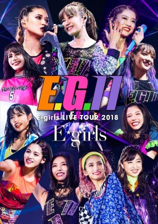 E-girls LIVE TOUR 2018 ～E.G. 11～(通常盤)