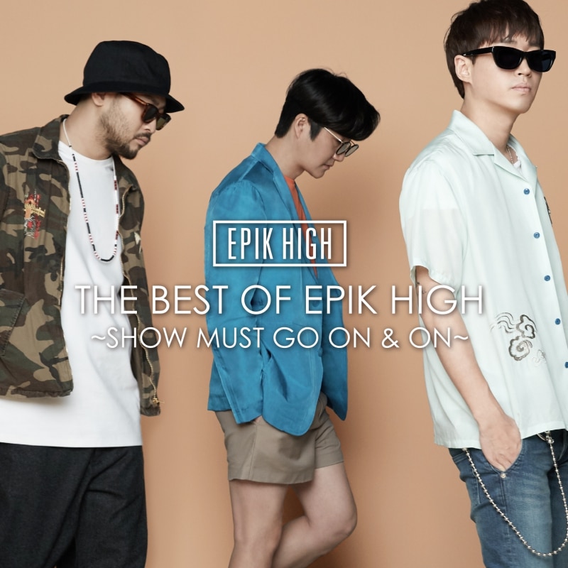 THE BEST OF EPIK HIGH ~SHOW MUST GO ON & ON~
