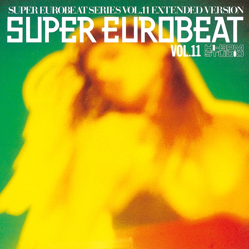 SUPER EURO BEAT VOL.11 - DISCOGRAPHY | HI-BPM STUDIO -SUPER EUROBEAT-