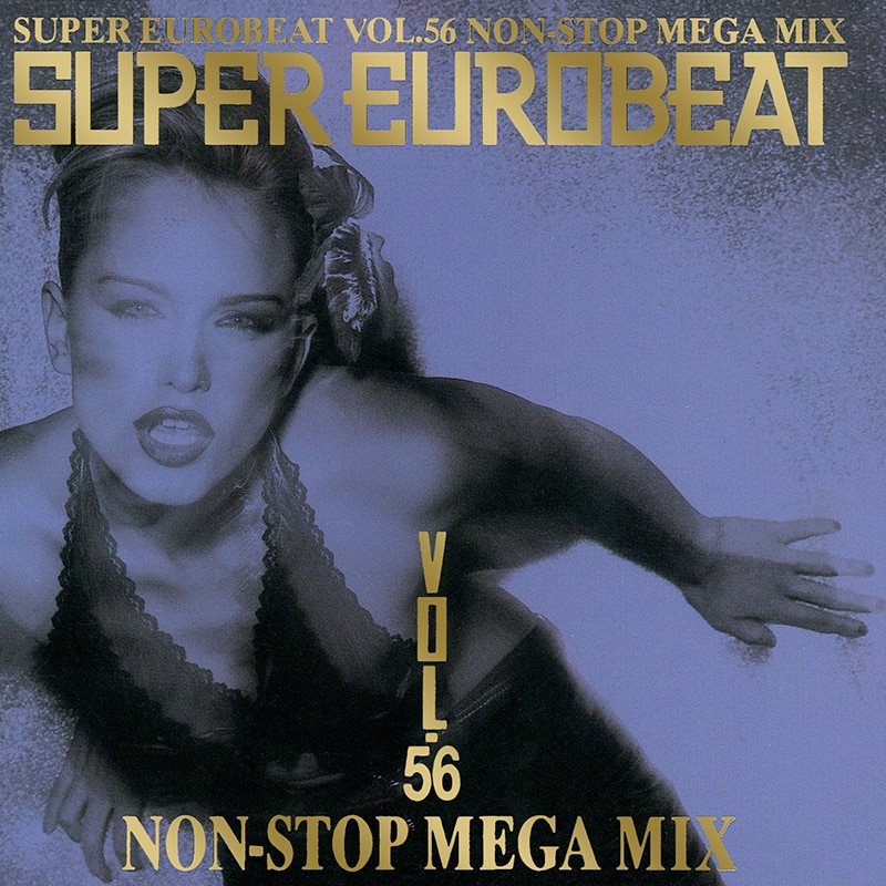 SUPER EUROBEAT VOL.56 - DISCOGRAPHY | HI-BPM STUDIO -SUPER EUROBEAT-