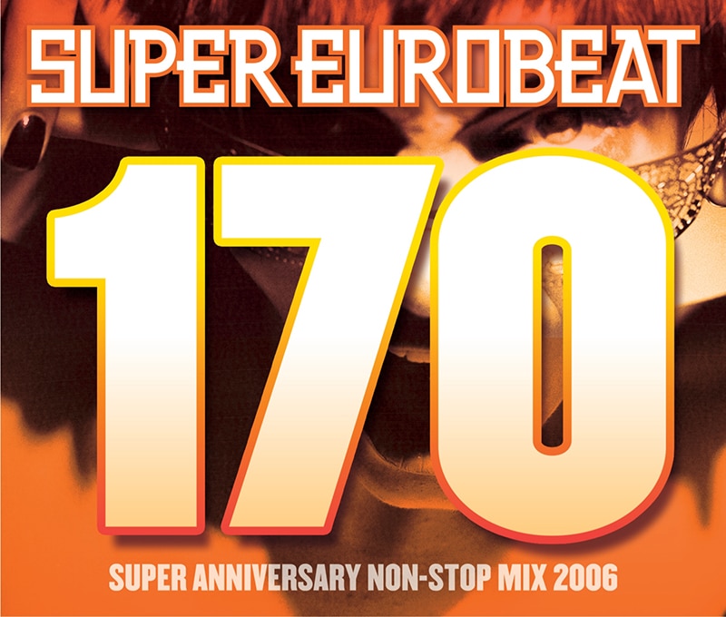 SUPER EUROBEAT VOL.170 - DISCOGRAPHY | HI-BPM STUDIO -SUPER EUROBEAT-