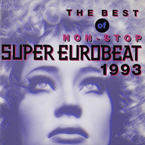 THE BEST OF NON-STOP SUPER EUROBEAT 1993 - DISCOGRAPHY | HI-BPM 