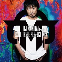 DISCOGRAPHY ｜DJ MAKIDAI from EXILE OFFICIAL WEBSITE