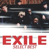 DISCOGRAPHY [SELECT BEST]｜EXILE Official Website