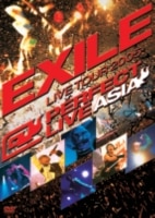 EXILE LIVE TOUR 2005～PERFECT LIVE "ASIA"～