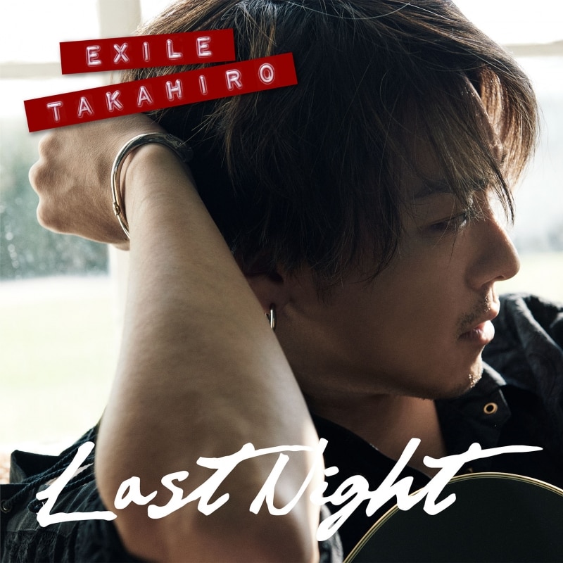 DISCOGRAPHY [Last Night]｜EXILE Official Website