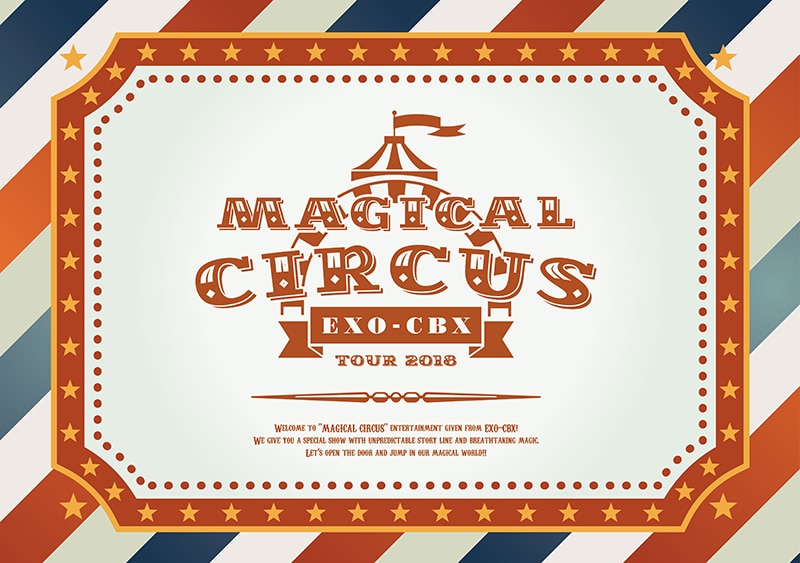 EXO-CBX “MAGICAL CIRCUS” TOUR 2018【初回生産限定盤】