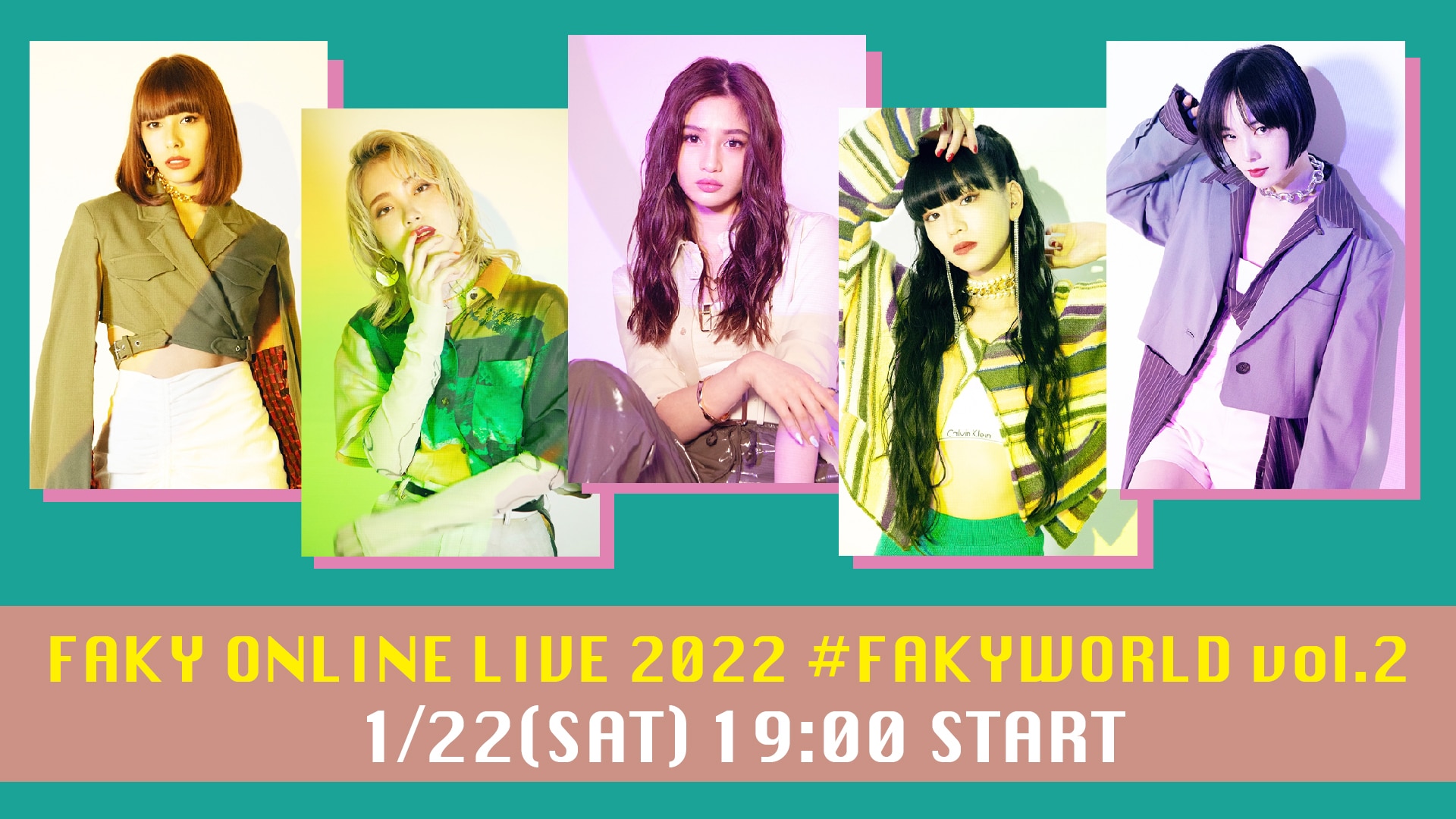 【FAKY】「FAKY ONLINE LIVE 2022 #FAKYWORLD vol.2」開催決定！