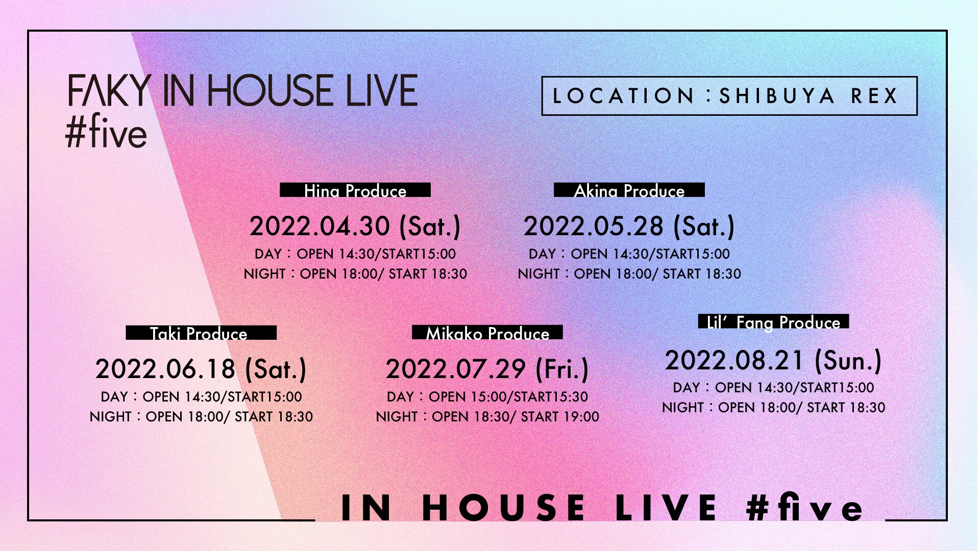 『FAKY IN HOUSE LIVE #five』公演・チケット情報