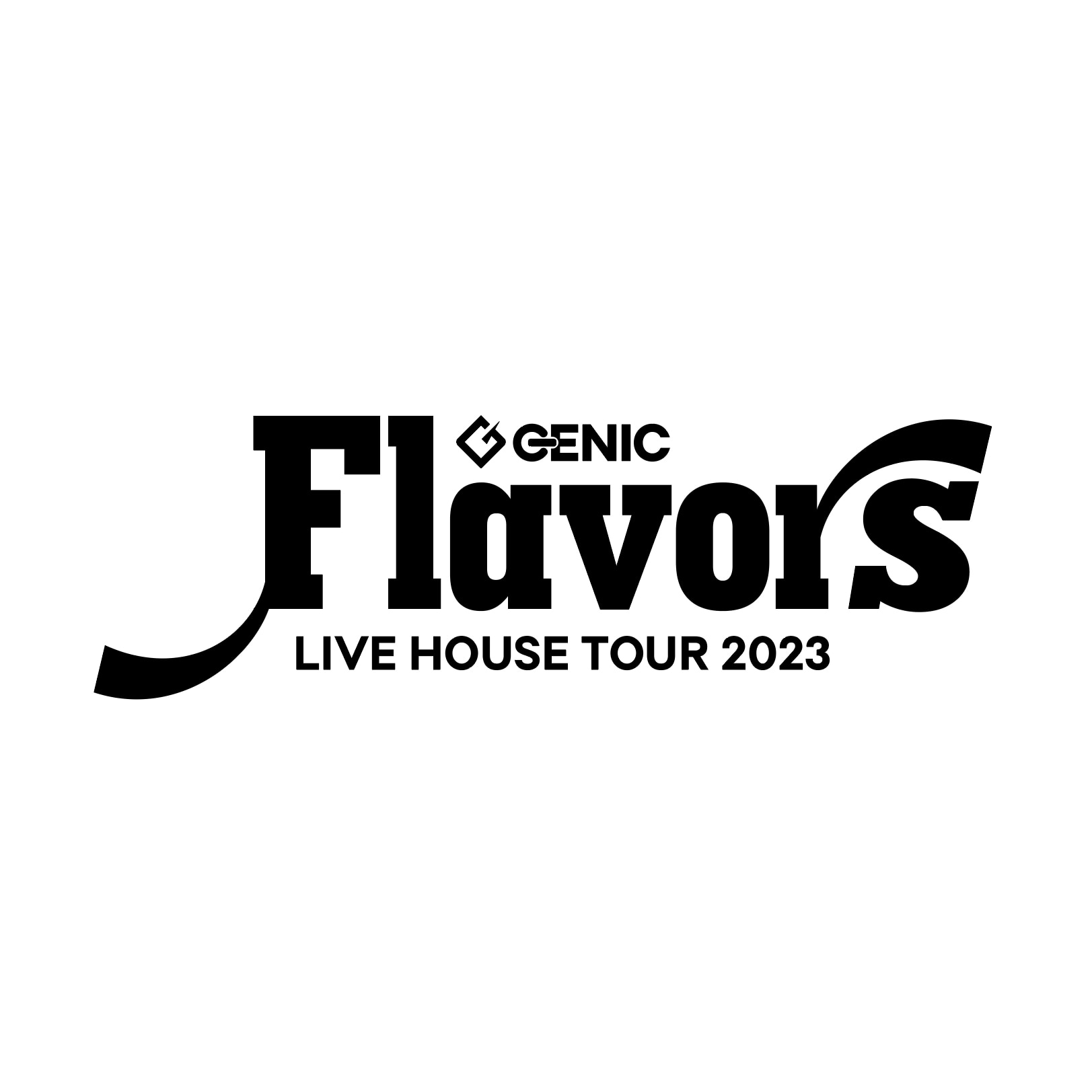 販売開始時間変更】「GENIC LIVE HOUSE TOUR 2023 -Flavors-」会場限定