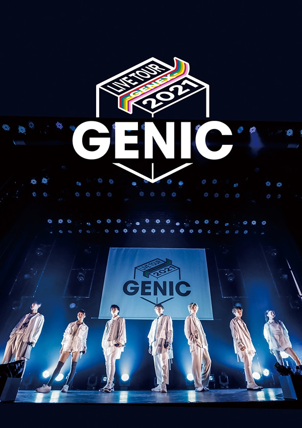 DVD&Blu-ray「GENIC LIVE TOUR 2021 -GENEX-」＜通常盤＞