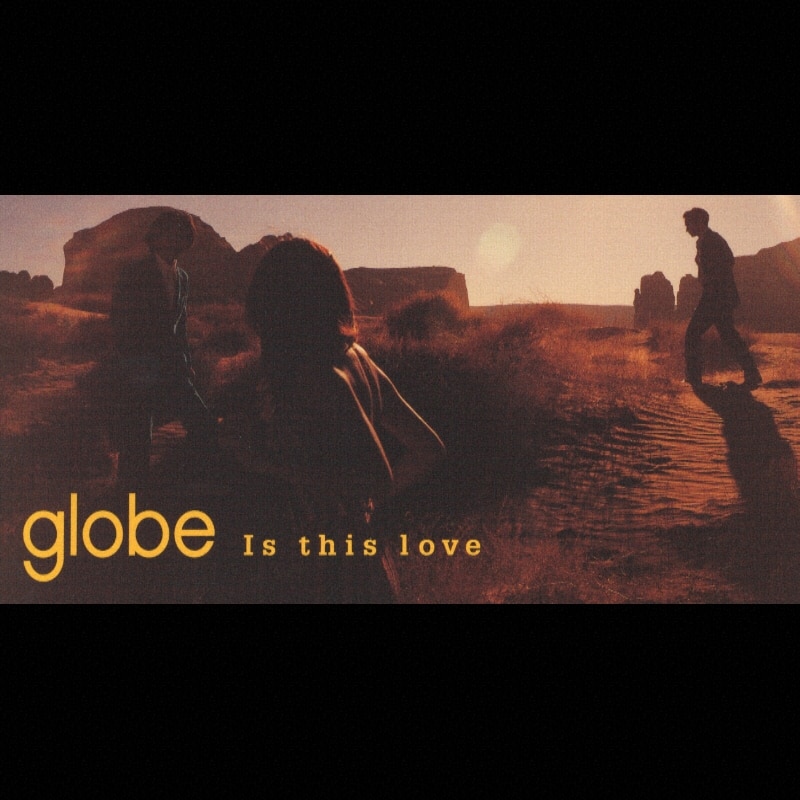 DISCOGRAPHY [Is this love]｜globe Official Website