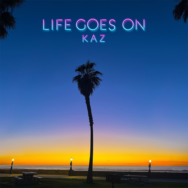 LIFE GOES ON