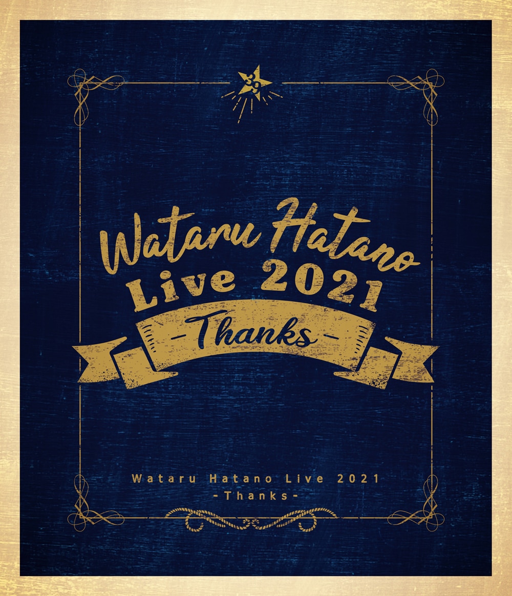 Wataru Hatano Live 2021 -Thanks- Live Blu-ray
