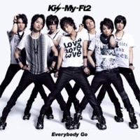 1st Single Everybody Go Kis My Ft2 Official Website