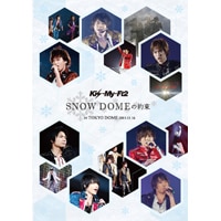 LIVE DVD &amp; Blu-ray 『SNOW DOMEの約束 IN TOKYO DOME 