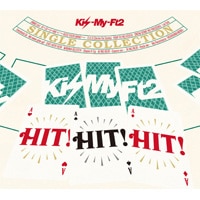 ALBUM Single Collection 『HIT! HIT! HIT!』 | Kis-My-Ft2｜MENT 