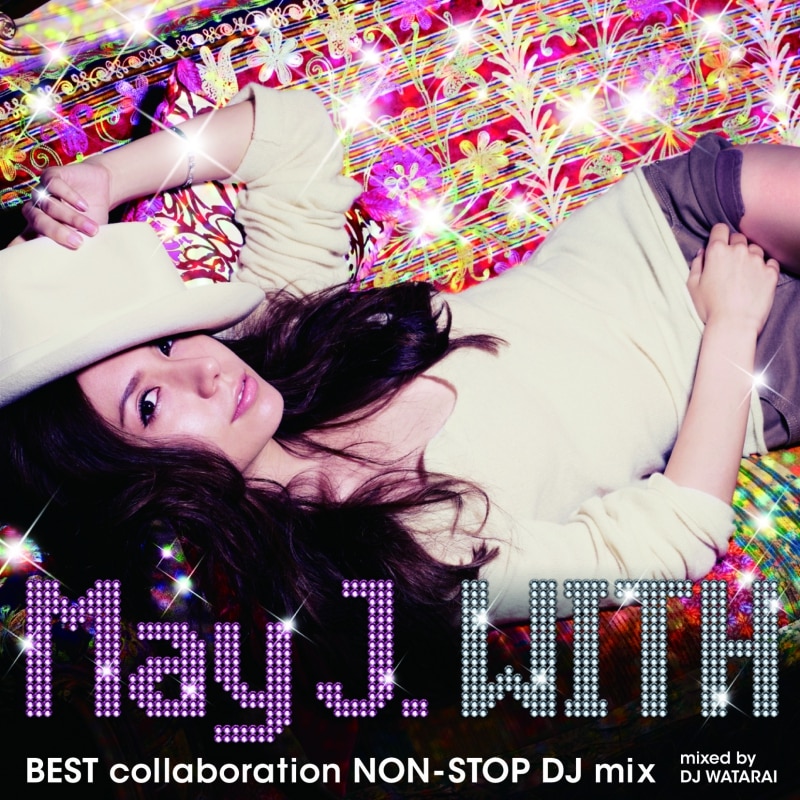 WITH ～BEST collaboration NON-STOP DJ mix～ (mixed by DJ WATARAI)