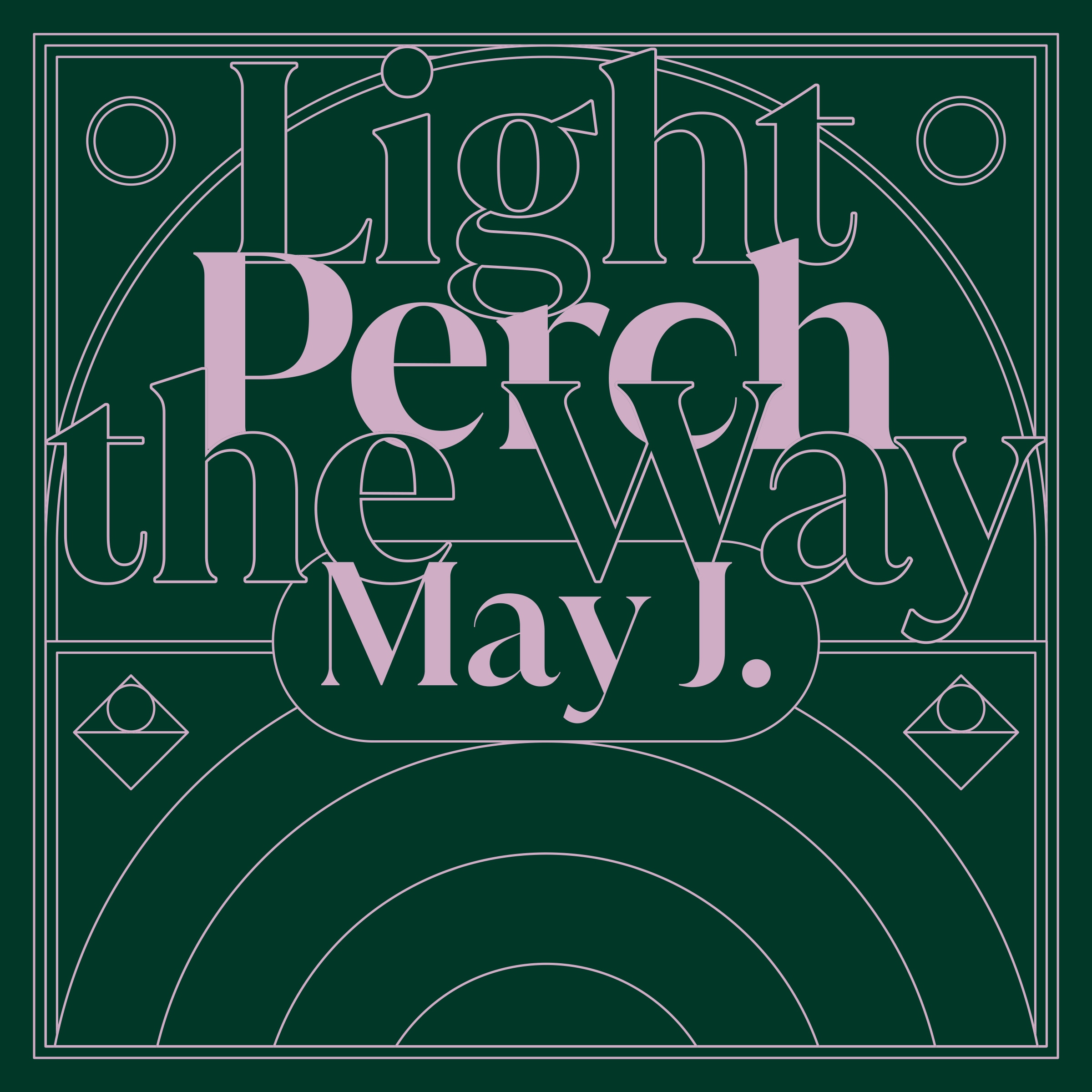 Perch / Light the Way