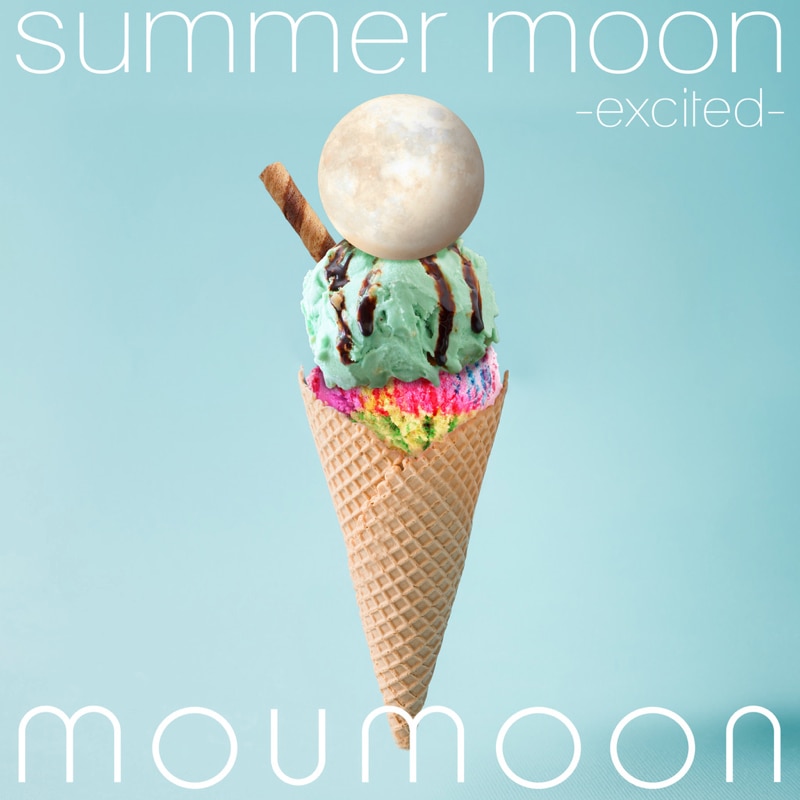 summer moon -excited-（配信限定）