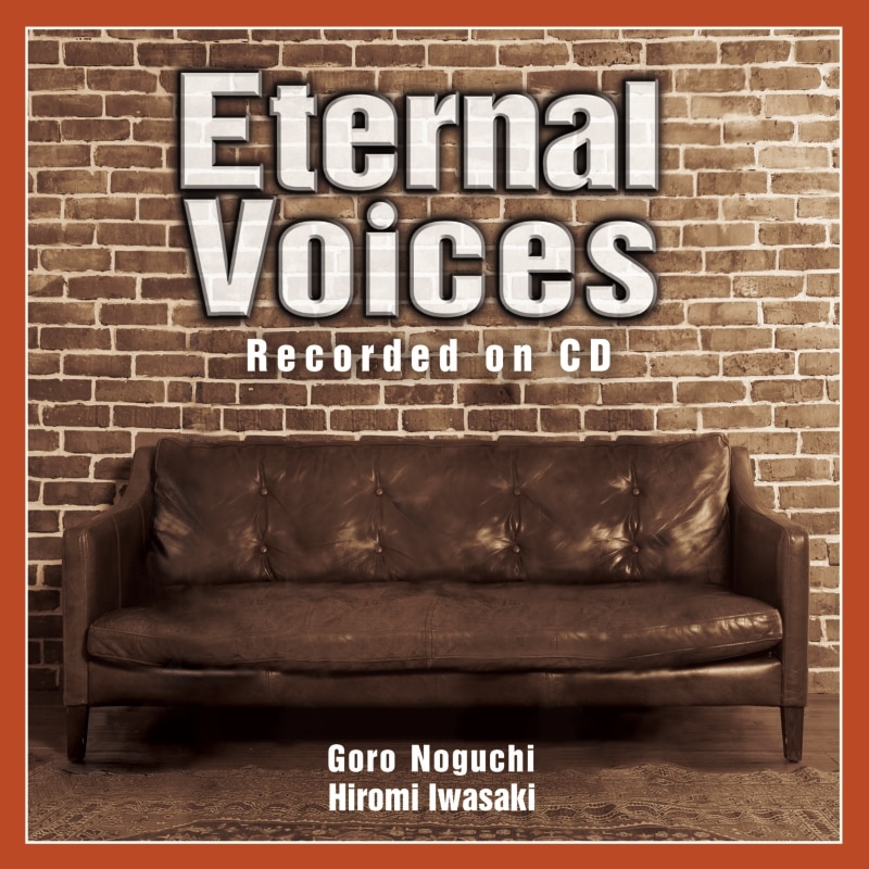 Eternal Voices  Recorded on CD