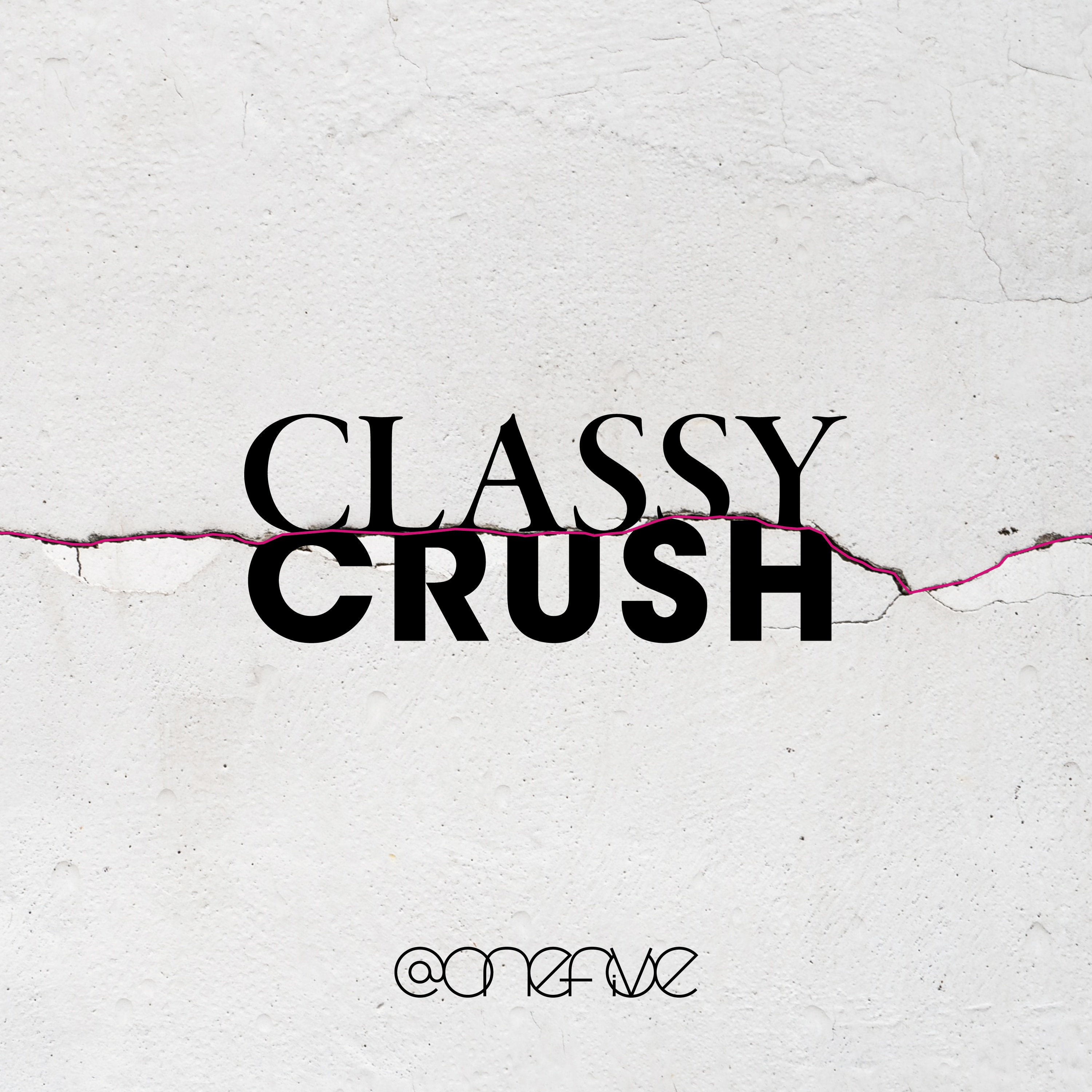 1st Album「Classy Crush」 - DISCOGRAPHY | @onefive(ワンファイブ