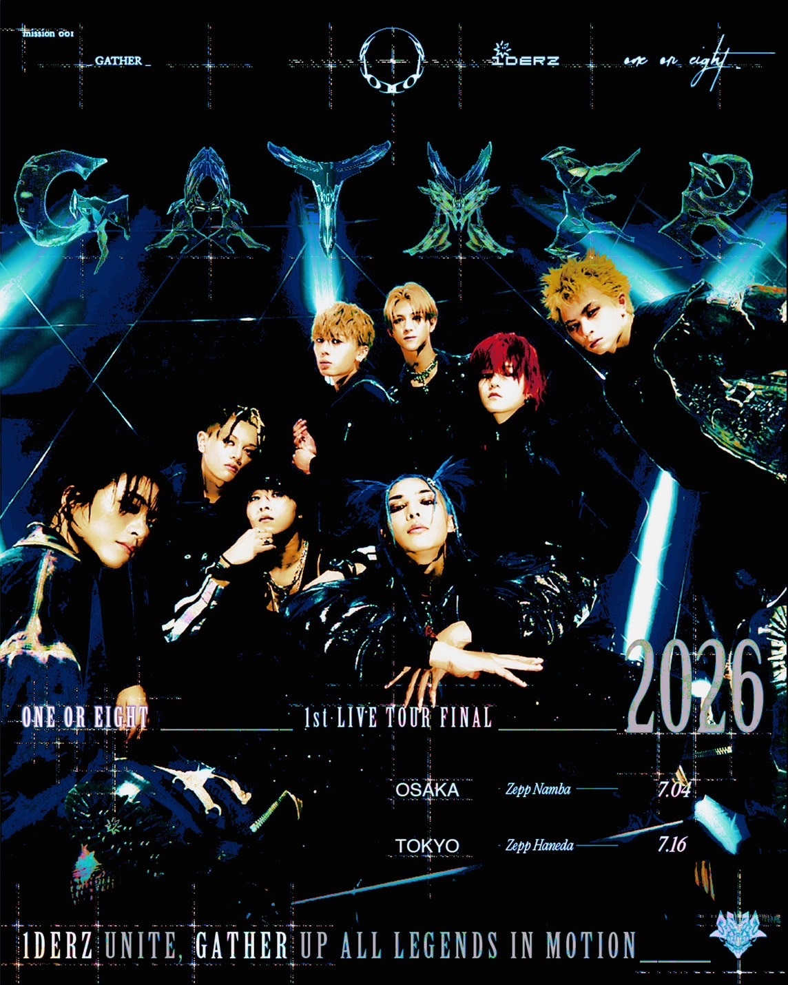 「ONE OR EIGHT 1st LIVE TOUR -GATHER- FINAL in JAPAN」オフィシャル先行にて4月24日(金)15時よりチケット受付開始！<br />
