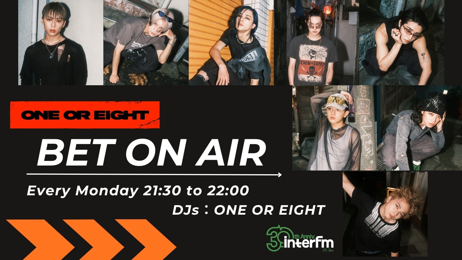 ONE OR EIGHT 初の冠ラジオ番組『ONE OR EIGHTのBET ON AIR』がinterfmで放送決定！