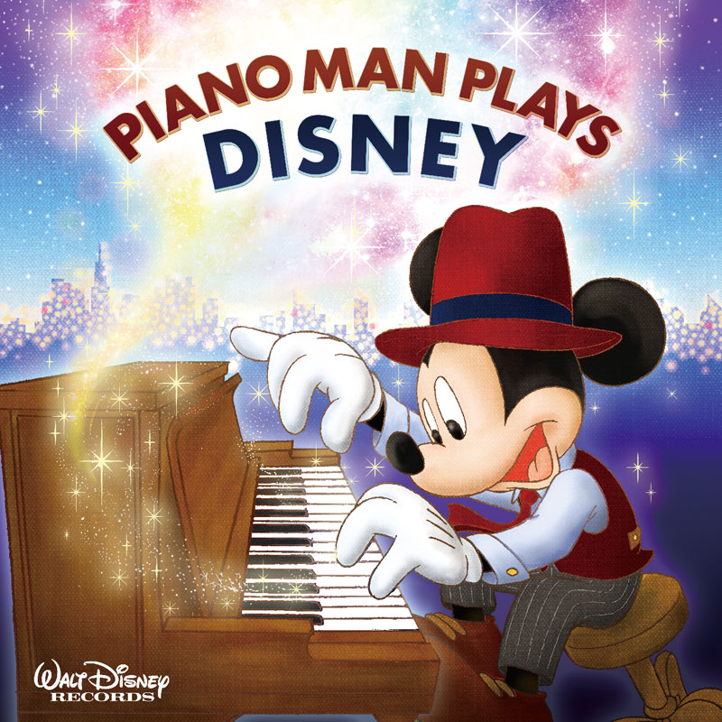 商品情報 Piano Man Plays Disney V A ピアノマン プレイズ ディズニー Piano Man Plays Disney ピアノマン プレイズ ディズニー