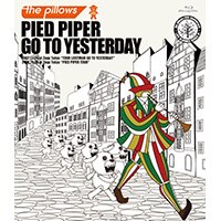 PIED PIPER GO TO YESTERDAY(2DVD) | エイベックス・ポータル - avex portal