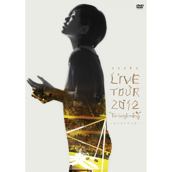 絢香 LIVE TOUR 2012 "The beginning"～はじまりのとき～