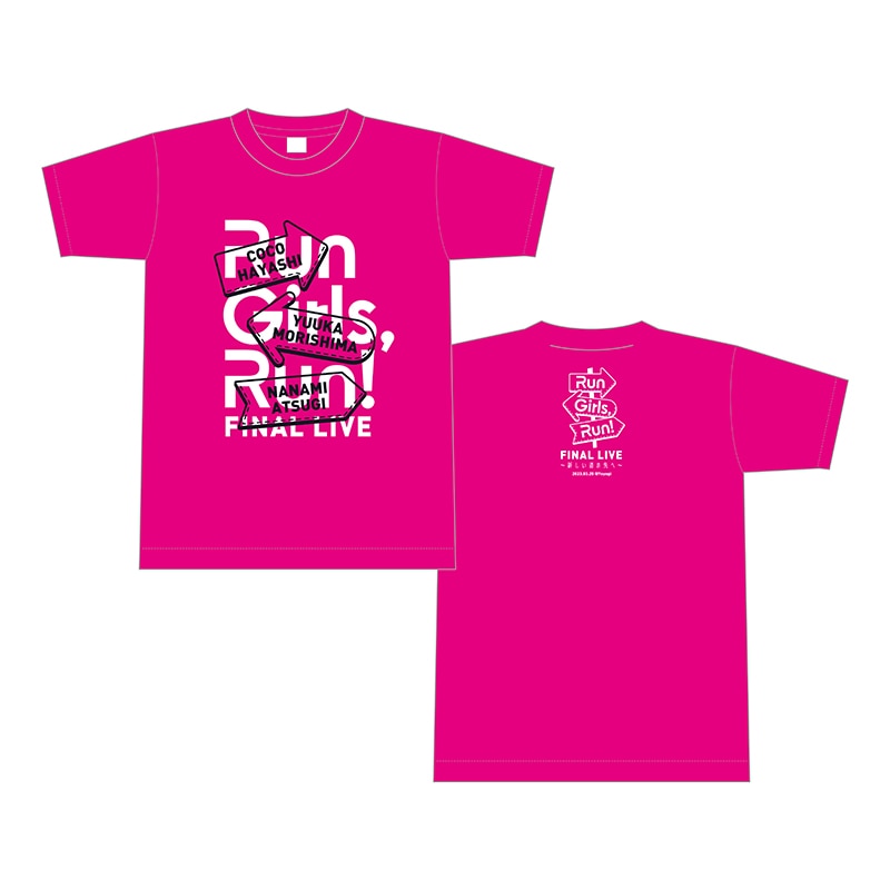 Run Girls, Run！FINAL LIVE ～新しい道の先へ～　Tシャツ