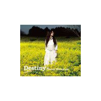 Destiny -太陽の花-/恋水 -tears of love-（CD+DVD）