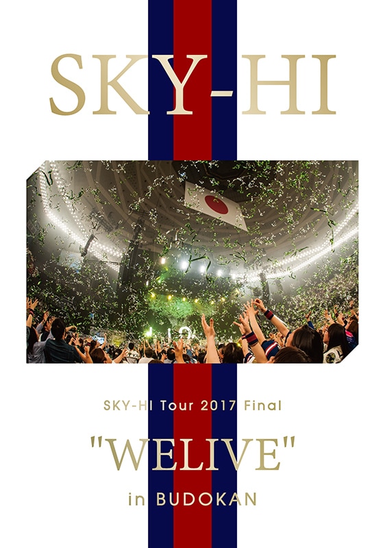 [スマプラ対応]＜通常盤＞
SKY-HI Tour 2017 Final "WELIVE" in BUDOKAN