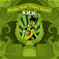 SMILE YOUR TEARS AWAY