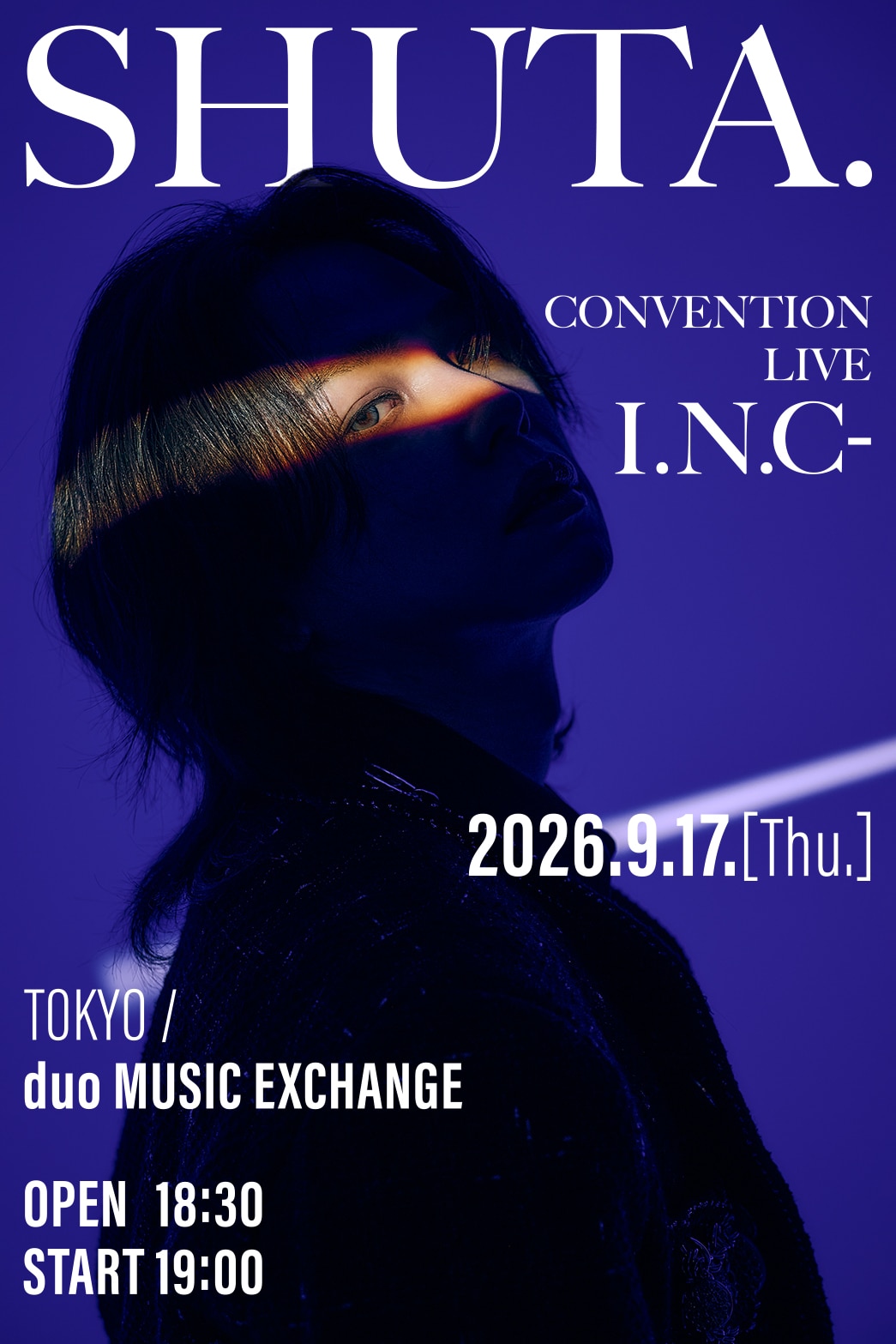 「SHUTA. CONVENTION LIVE I.N.C-」オフィシャル先行受付 本日開始！