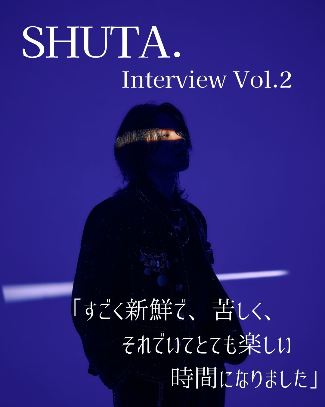 SHUTA. Interview Vol.2