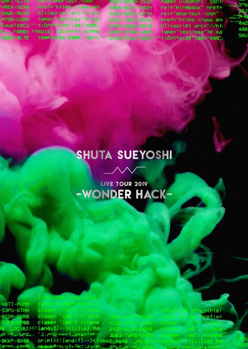 Disc [Shuta Sueyoshi LIVE TOUR 2019-WONDER HACK- LIVE DVD & Blu 